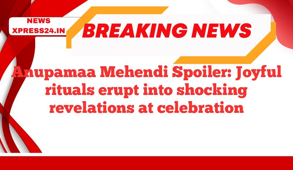 Anupamaa Mehendi Spoiler: Joyful rituals erupt into shocking revelations at celebration