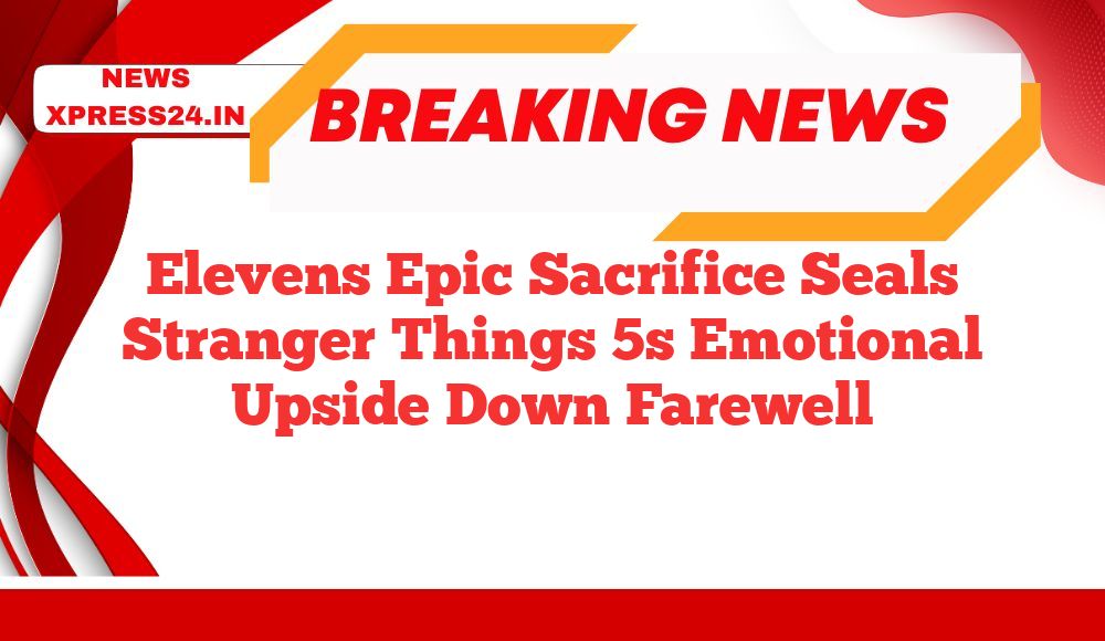 Elevens Epic Sacrifice Seals Stranger Things 5s Emotional Upside Down Farewell