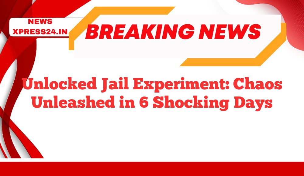 Unlocked Jail Experiment: Chaos Unleashed in 6 Shocking Days